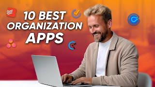 10 Best Organization Apps in 2024