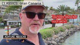 Peter Giesel UNDERCOVER!  Sind Gran Canarias Betrüger immer noch aktiv? | Achtung Abzocke CLASSICS