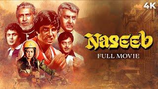 Naseeb (4K) - Amitabh Bachchan Full Movie - Hema Malini - Shatrughan Sinha - Rishi Kapoor - Amrish Puri - Naseeb