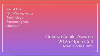 2025 Creative Capital Award Info Session