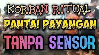 TANPA SENSOR , Tenggelam di pantai PAYANGAN