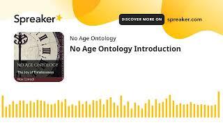 No Age Ontology Introduction