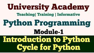 PP1: Introduction to Python | Programming Cycle for Python | Python IDE | Interacting with Python