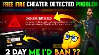 Cheater Detected Problem In Free Fire | Cheater Detected Cs Rank Match In Free Fire Max | Hacker Det