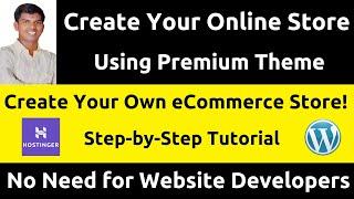 Step-by-Step Guide: Create Your Own eCommerce Website with WordPress & Premium Theme!