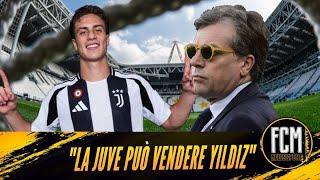 "La Juventus potrebbe vendere Yildiz" III Analisi FcmNewsSport