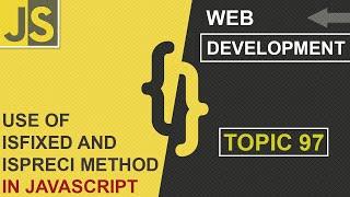 WEB DEVELOPMENT | TOFIXED AND TOPRECISION METHOD | CLASS 97 | JAVASCRIPT | SHAN DEVELOPERS