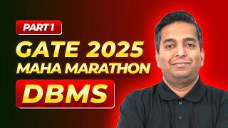 Maha Marathon - DBMS Part 1 || Vijay Sir || GATE CSE 2025