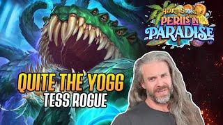 (Hearthstone) Quite the Yogg - Tess Rogue