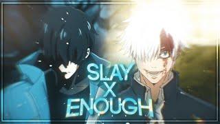 Sung Jin-woo Vs Gojo Satoru | Slay X Enough [Edit/AMV] (Scrap)