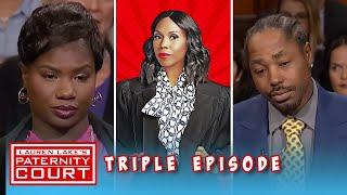 He Snuck Out While His Wife Was Sleeping (Triple Episode) | Paternity Court