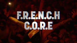 Frenchcore Familia - F.R.E.N.C.H.C.O.R.E.