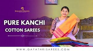 Pure Kanchi Cotton Sarees | #GayathriReddy |