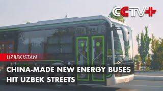 China-Made New Energy Buses Hit Uzbek Streets