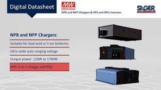 MEAN WELL Industrial Grade, Reliable & Durable Charger and Inverter — the NPB, NPP, NTS & NTU series