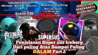 Penjelasan Super sus Iceberg dari Paling Atas Sampai Paling DALAM. Super sus Part 2