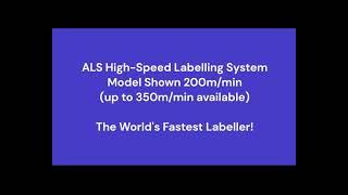 ALS High Speed Labelling - World's Fastest Labeller