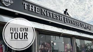 Full Gym Tour #gymtour #theniteshfitnessempire