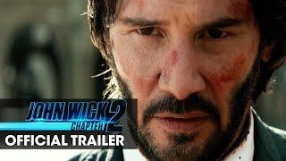 John Wick: Chapter 2 (2017 Movie) Official Trailer – ‘Wick Goes Off’