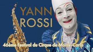 Yann Rossi musicista d’eccezione suona 14 strumenti musicali! Festival du Cirque de Monte Carlo 2024