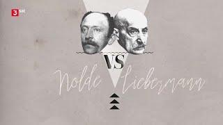 Die großen Künstlerduelle: Nolde vs Liebermann (deutsche Maler)