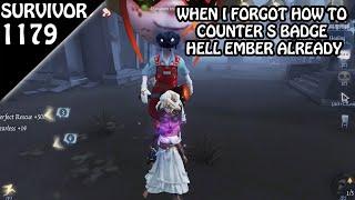 Surviving against S badge hell ember - Survivor Rank #1179 (Identity v)