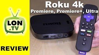 Roku 4k Review : Ultra vs. Premiere vs. Premiere+ - Which One is Best?