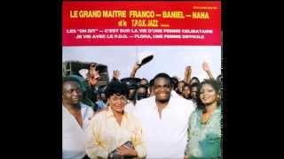 FRANCO-BANIEL-NANA & TP OK JAZZ (1987)  04- Je Vis Avec Le P.D.G. (Lutumba Simaro)