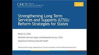 Strengthening Long-Term Services and Supports: Reform Strategies for States