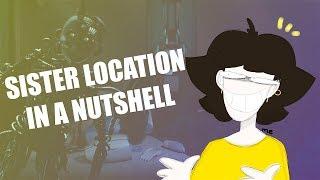 "FNAF: Sister Location" in a nutshell