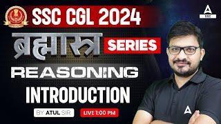 SSC CGL 2024 | SSC CGL Reasoning Classes By Atul Awasthi | Introduction