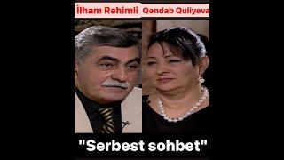 Qendab Quliyeva, İlham Rehimli — Serbest sohbet #qendabquliyeva