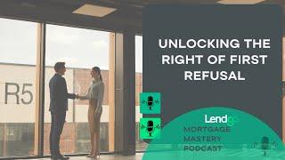 Unlocking the Right of First Refusal: The purpose of the clause