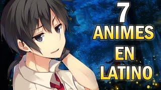 7 Animes en ESPAÑOL LATINO