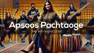 Apsoos Pachtaoge - A Wife's Words Of Regret for Her Husband | Zeb Media Music