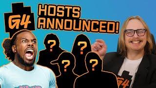 HUGE G4 TALENT ANNOUNCEMENTS! HOSTS CONFIRMED!