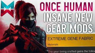 INSANE NEW GEAR MODS FOR PVP - Once Human