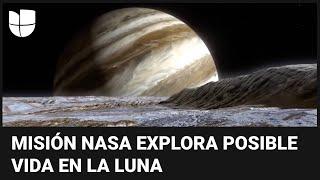 Europa Clipper: la misión de la NASA que explora la posibilidad de vivir en una luna de Júpiter