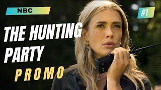 The Hunting Party Promo Trailer | NBC (HD) - melissa roxburgh - the hunting party trailer 2024