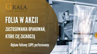 Folia w akcji: Rękaw foliowy LDPE perforowany