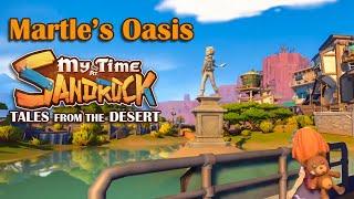 Martle's Oasis - MY TIME AT SANDROCK lore