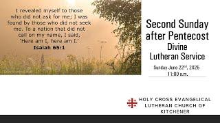Second Sunday after Pentecost - Divine Lutheran Service - Sunday June 22, 2025