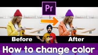 How To Change The Color of Anything In Premiere Pro #42 #VIKRAMBHAMRAH