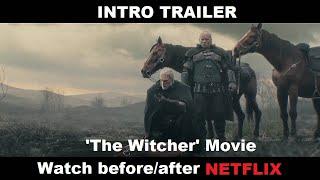 The Witcher Movie - Intro Trailer (Watch before Netflix)