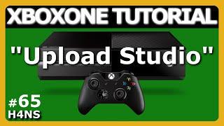 Upload Studio 2015 XBOX ONE Tutorial | Deutsch/German