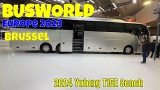 2024 Yutong T15E Coach From China - Interior And Exterior - Busworld Europe 2023 Brussel