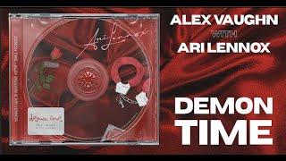 Alex Vaughn & Ari Lennox - Demon Time [Official Lyric Video]