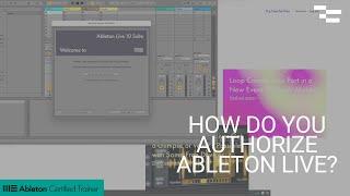 How Do you Authorize Ableton Live?