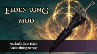 Maliketh's Black Blade | A new, more fitting, moveset | Elden Ring Mod