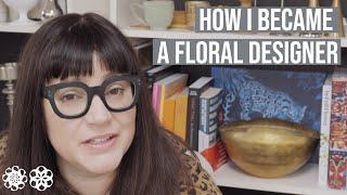 How I Became a Floral Designer | Creative Entrepreneurship is NOT Easy